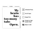 thumbnail image 4 of Poster Master Typography Poster - Retro Funny Print - My Brain Has Too Many Tabs Open, Joke, Minimalist, Unique - 8x10 UNFRAMED Wall Art - Gift for Artist, Colleague - Wall Decor for Home, 4 of 4