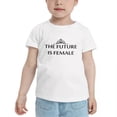 thumbnail image 2 of The Future is Female Funny Toddler T-Shirts for Boys Girls (White, Youth L), 2 of 5