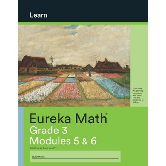 Eureka Math Grade 3 Learn Workbook #3 (Modules 5-6) (Paperback) by Great Minds (Editor)
