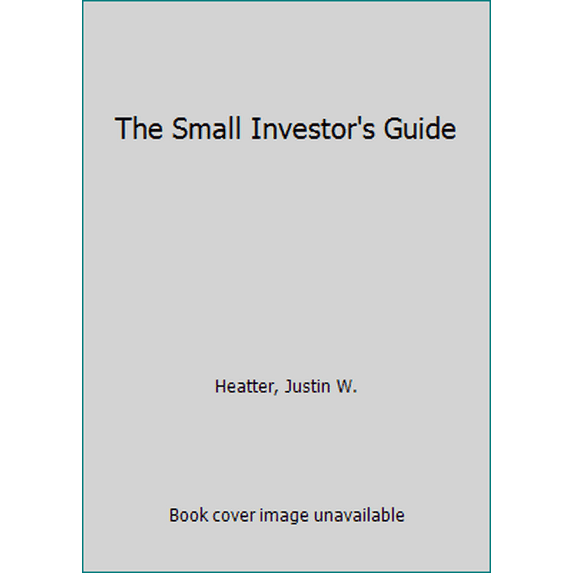 Pre-Owned The Small Investor's Guide (Unknown) 0451129059 9780451129055