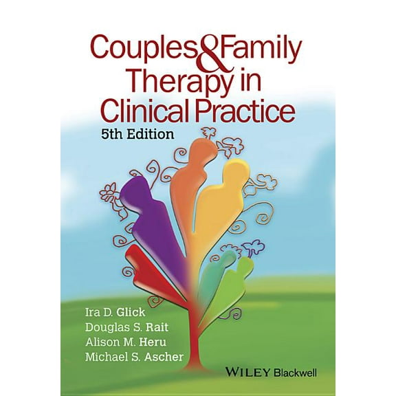 Couples and Family Therapy in Clinical Practice, (Paperback)