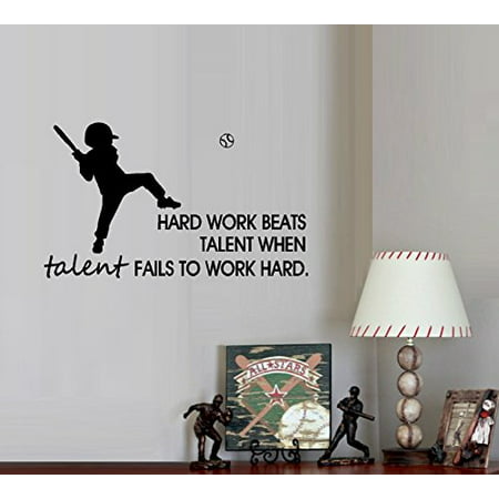 Decal ~ Hard work beats talent, when talent fails to work hard ( Baseball Player #1 or Player #2 ) Wall or Window Decal 13