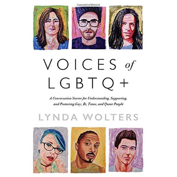 Voices of LGBTQ+: A Conversation Starter for Understanding, Supporting, and Protecting Gay, Bi, Trans, and Queer People