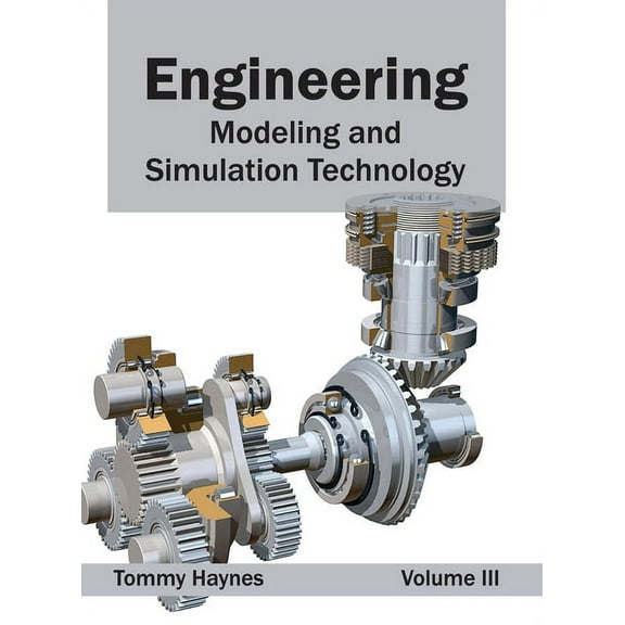 Engineering: Modeling and Simulation Technology (Volume III) (Hardcover)