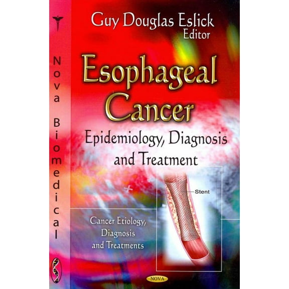 Esophageal Cancer : Epidemiology, Diagnosis and Treatment