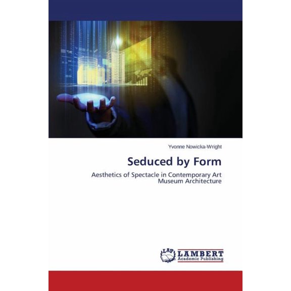 Seduced by Form (Paperback)