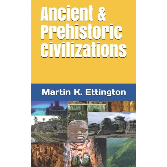 The Weird Ancient History Ancient & Prehistoric Civilizations, Book 1, (Paperback)