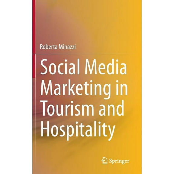 Social Media Marketing in Tourism and Hospitality, (Hardcover)