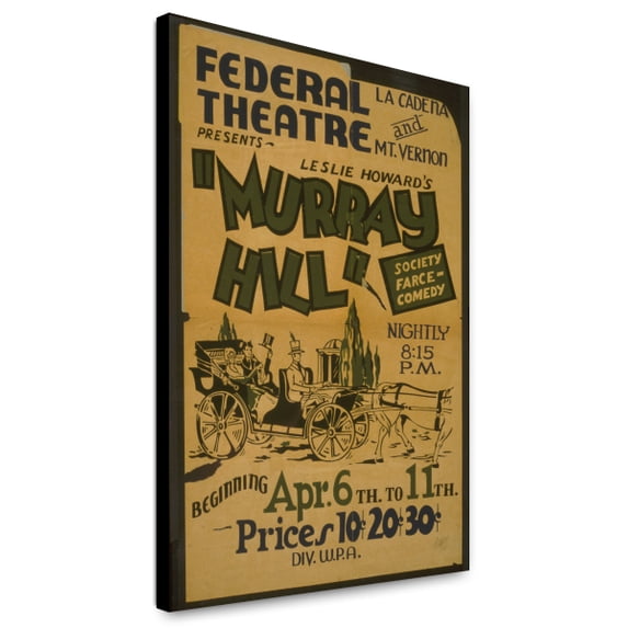 Canvas Print: Federal Theatre, La Cadena And Mt. Vernon, Presents Leslie Howard's