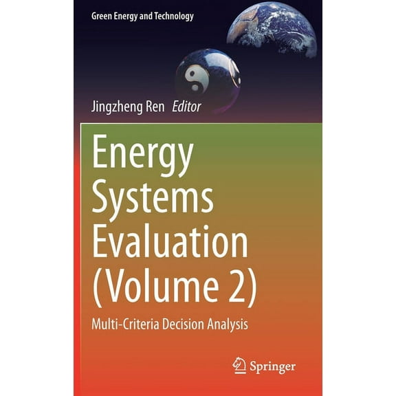 Green Energy and Technology Energy Systems Evaluation (Volume 2): Multi-Criteria Decision Analysis, (Hardcover)