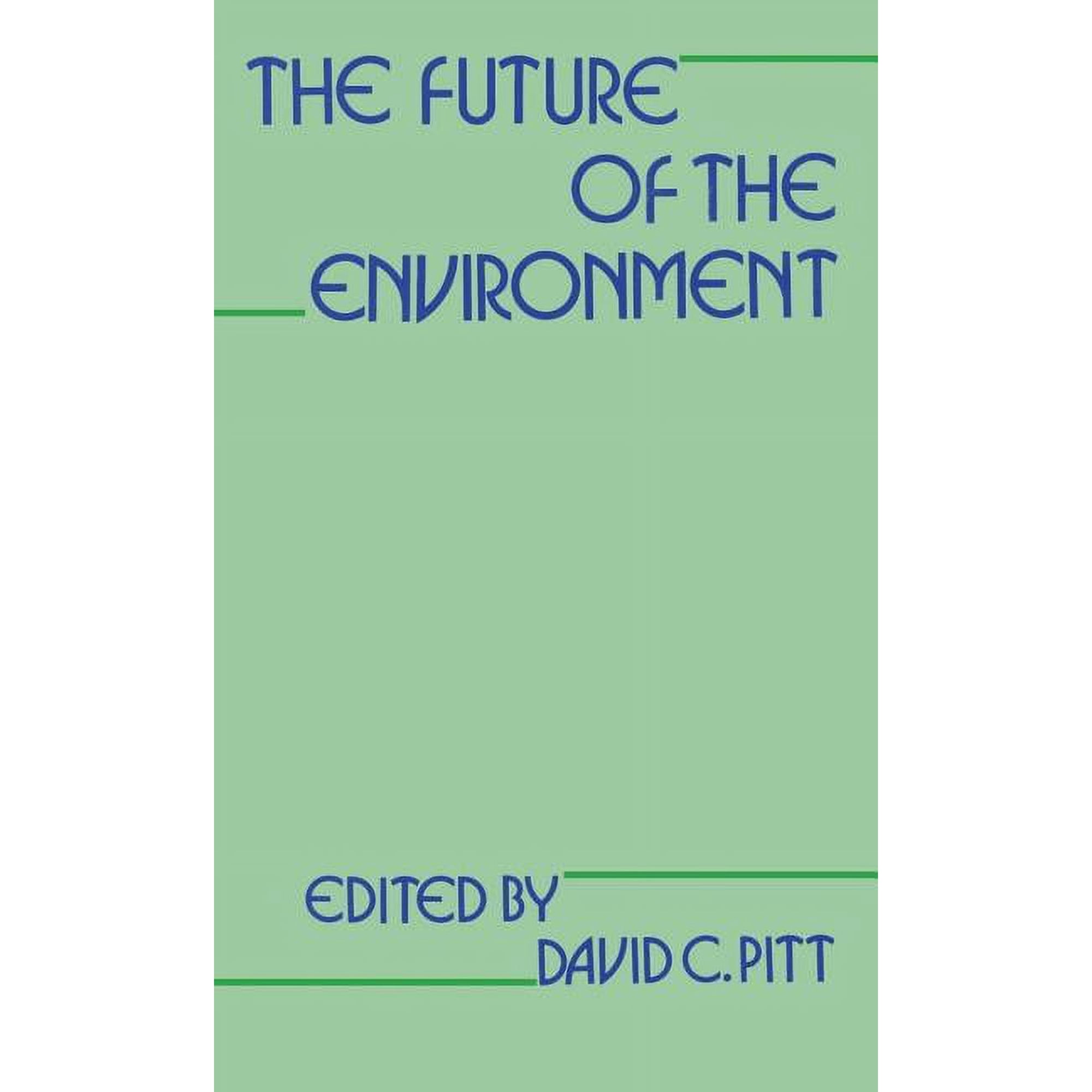 The Future of the Environment (Hardcover)