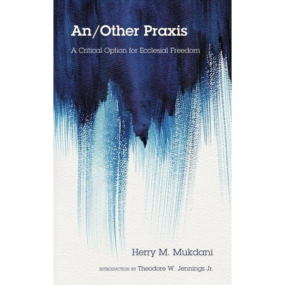 An/Other Praxis (Hardcover)