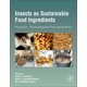 image 0 of Insects as Sustainable Food Ingredients : Production, Processing and Food Applications (Hardcover)