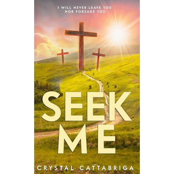 Seek Me, (Hardcover)