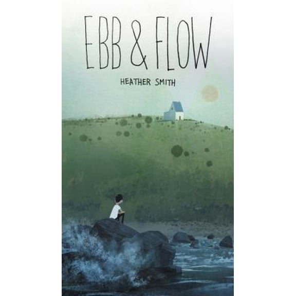 Pre-Owned Ebb and Flow (Hardcover) 1771388382 9781771388382