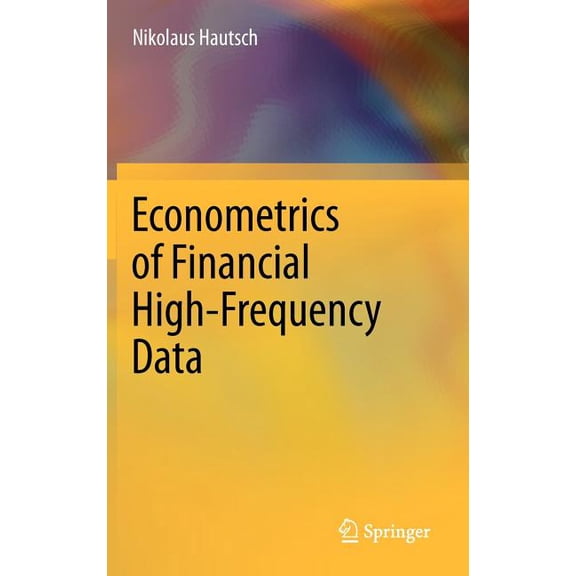 Econometrics of Financial High-Frequency Data, (Hardcover)