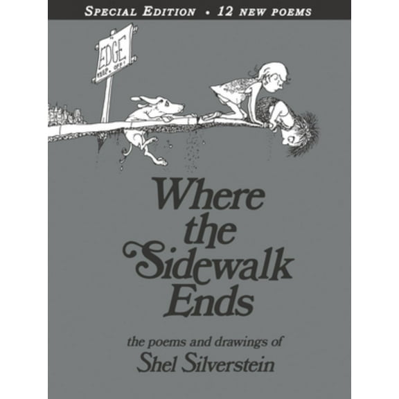 Where the Sidewalk Ends with 12 Extra Poems: Poems and Drawings (Special edition) (Hardcover)