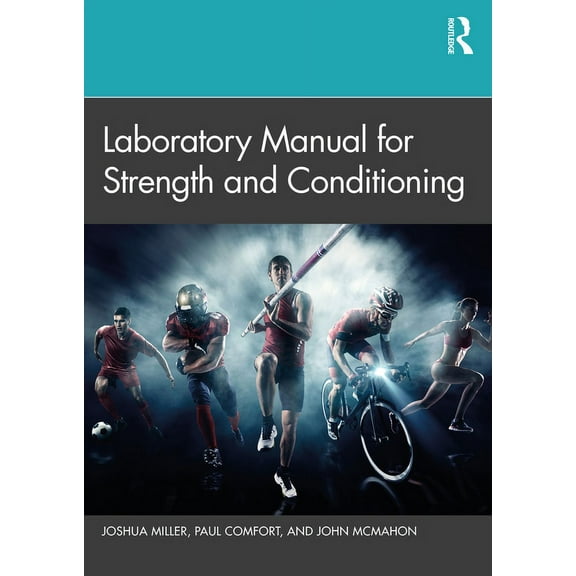 Laboratory Manual for Strength and Conditioning, (Paperback)