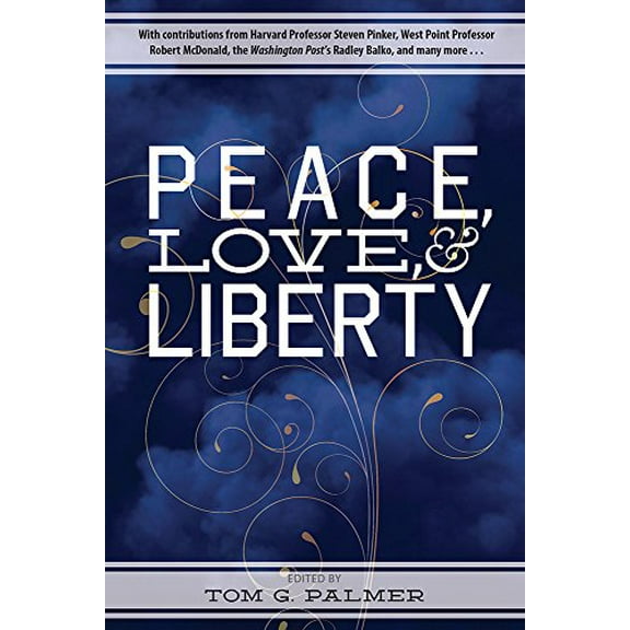 Pre-Owned Peace, Love & Liberty (Paperback) 0898031761 9780898031768