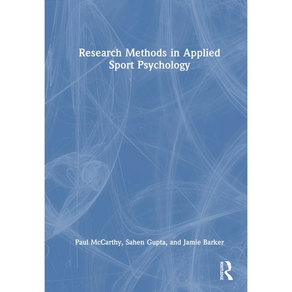 Research Methods in Applied Sport Psychology, (Hardcover)