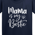 thumbnail image 4 of Inktastic Mama is My Bestie Youth T-Shirt, 4 of 5