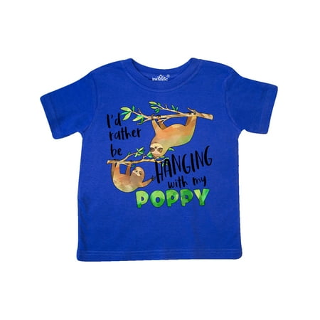 

Inktastic Id Rather Be Hanging with My Poppy- Cute Sloths Gift Toddler Boy or Toddler Girl T-Shirt