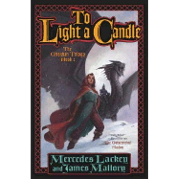 To Light a Candle (Hardcover) by Mercedes Lackey, James Mallory