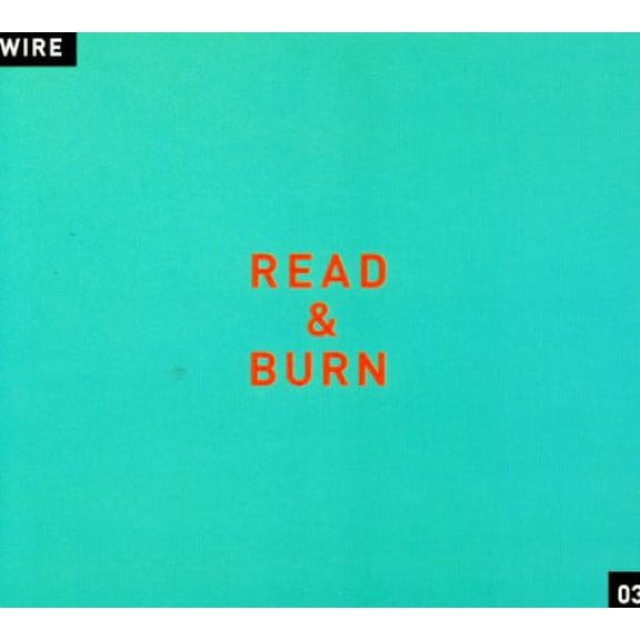 Wire - Read and Burn, Vol. 3 - Music & Performance - CD