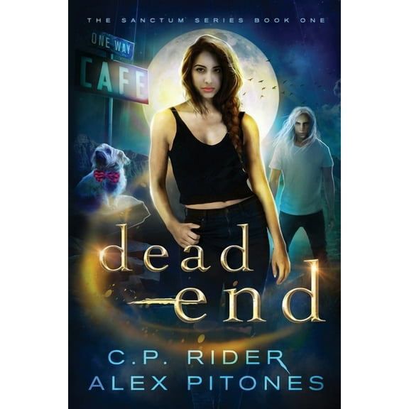 Dead End (Paperback) by Alex Pitones, C P Rider