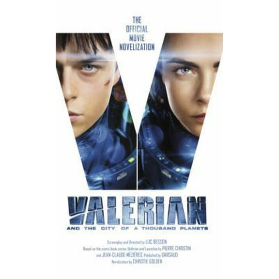 Pre-Owned Valerian and the City of a Thousand Planets: The Official Movie Novelization (Unknown) 1785653849 9781785653841