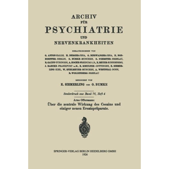 Ãber Die Zentrale Wirkung Des Cocains Und Einiger Neuen Ersatzpräparate, (Paperback)