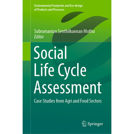 Social Life Cycle Assessment - eBook (Life Cycle Impact Assessment Striving Towards Best Practice)
