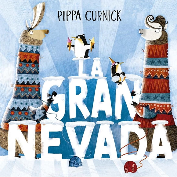 Libro La Gran Nevada Tapa Blanda, Autor Pippa Curnick, Editorial Picaronaobelisco