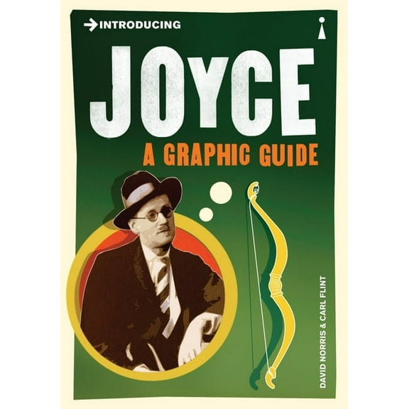 Graphic Guides Introducing Joyce: A Graphic Guide, (Paperback)