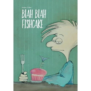 Blah Blah Fishcake (Paperback)