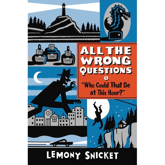 All the Wrong Questions Who Could That Be at This Hour?: Also Published as All the Wrong Questions: Question 1, Book 1, (Paperback)