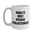thumbnail image 3 of Projectionist Mug - Coffee Cup - World's Most Average Projectionist - Projectionist Gif, 3 of 4