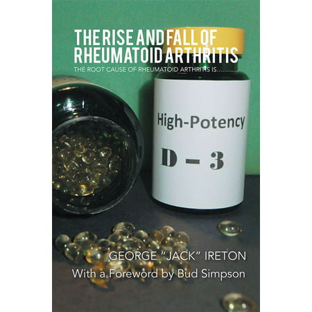 The Rise and Fall of Rheumatoid Arthritis - eBook (Best Shoes For Rheumatoid Arthritis In Feet)