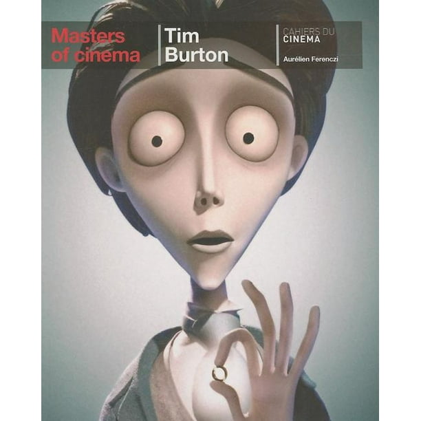 Cahiers Du Cinema Masters of Cinema Tim Burton (Paperback)