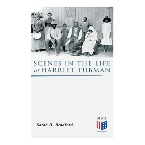 Scenes in the Life of Harriet Tubman (Paperback)