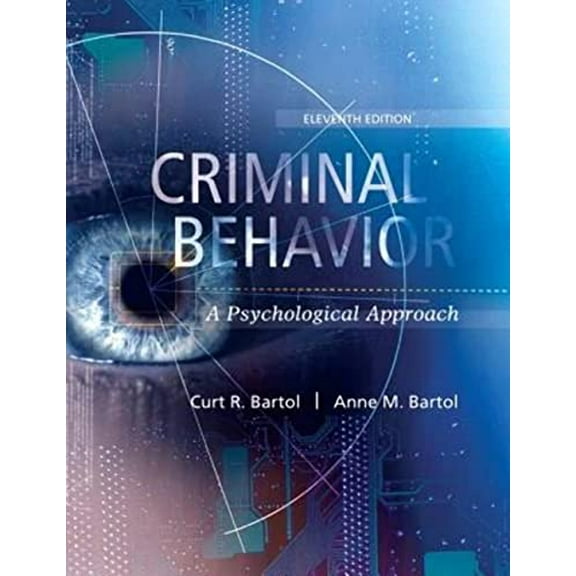Pre-Owned Criminal Behavior: A Psychological Approach, 9780134163741, 0134163745, Paperback, 11 edition