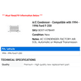 thumbnail image 2 of A/C Condenser - Compatible with 1994 - 1996 Ford F-250 1995, 2 of 2