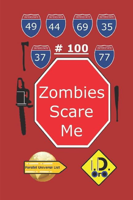 Parallel Universe List Zombies Scare Me 100 Francaise Edition Series 100 Paperback Walmart Com