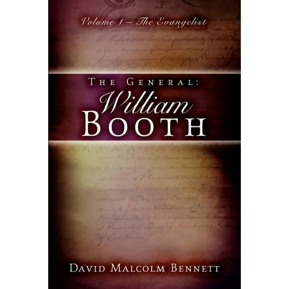 The General: William Booth, (Paperback)