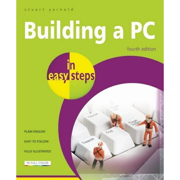 In Easy Steps: Building a PC in Easy Steps (Paperback)