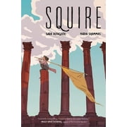 Squire: A Graphic Novel, (Paperback)