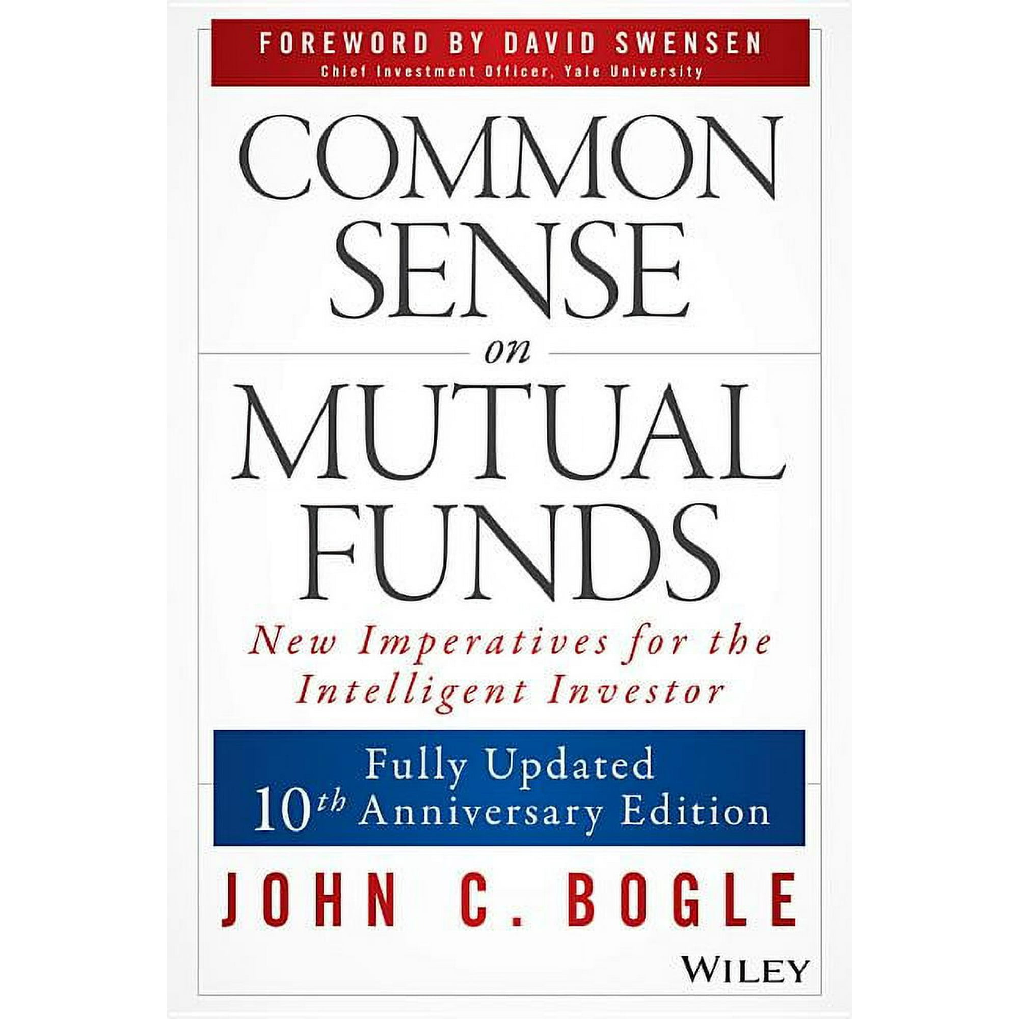 Common Sense on Mutual Funds, Updated 10th Anniversary Edition, (Hardcover)