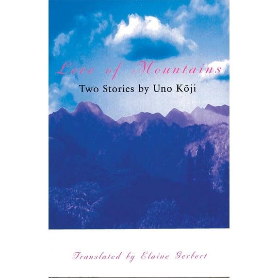 Pre-Owned Love of Mountains (Paperback) 0824817567 9780824817565