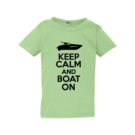 

Keep Calm And Boat On Fishing Vessel Funny Toddler Kids T-Shirt Tee