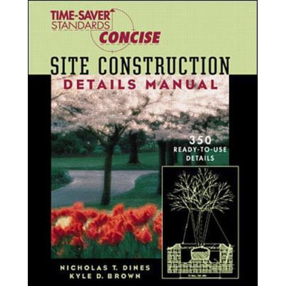 Pre-Owned Time-Saver Standards Site Construction Details Manual (Paperback) 0070170398 9780070170391
